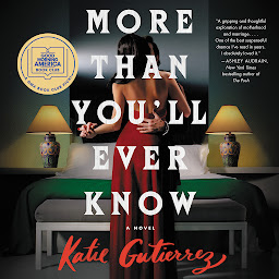 Obraz ikony: More Than You'll Ever Know: A Novel
