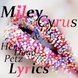 Lyrics miley cyrus dead petz icon