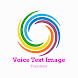 Voice Text Image Translator - Androidアプリ