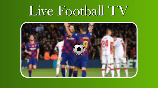 LIVE FOOTBALL TV STREAMING