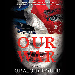 Icon image Our War: A Novel