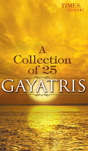 Android application A Collection Of 25 Gayatris screenshort