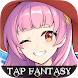 TAP FANTASY - 新作アプリ Android
