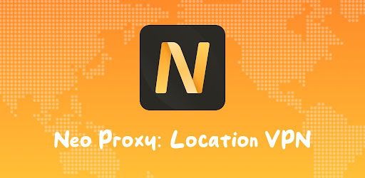 Neo Proxy：Location VPN
