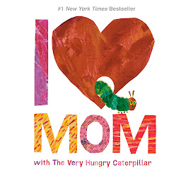 Icon image I Love Mom with The Very Hungry Caterpillar