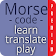 Morse code - learn and play - Premium icon