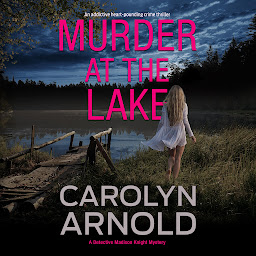 Murder at the Lake: An addictive heart-pounding crime thriller ikonjának képe