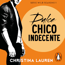 图标图片“Dulce chico indecente (Wild Seasons 1)”