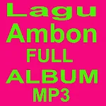 Cover Image of Herunterladen Lagu Ambon Full Album  APK