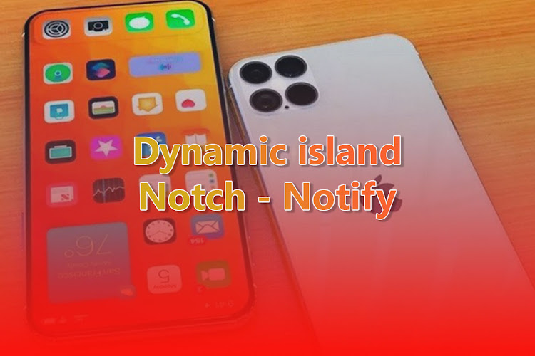 Dynamic island Notch - Notify - 1.0.2 - (Android)