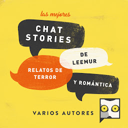 Icon image Las mejores chat stories de Leemur. Relatos de Terror y Romántica