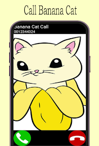 Fake Call Banana Cat Game