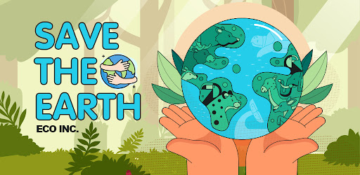 Eco inc. Save the Earth