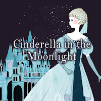 Cinderella in the Moonlight