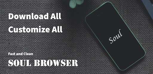 Soul Browser Mod APK v1.3.38 (Premium)