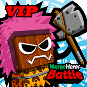 Merge Heroes Battle : Begin Evolve VIP