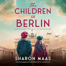 Icon image The Children of Berlin