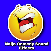Nigerian Comedy Sound Effects