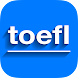 TOEFL Learning English - Androidアプリ
