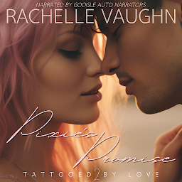 Icon image Pixie's Promise: A Steamy Opposites Attract Tattoo Romance Audiobook
