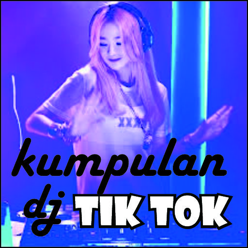 Lagu Dj Tik Tok 2022 Download on Windows
