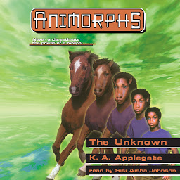 Icon image The Unknown (Animorphs #14)