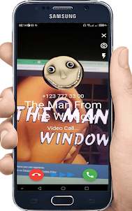 The Man on Windows Fake Call
