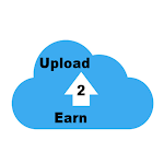 Cover Image of Скачать Upload to Earn  APK