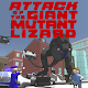 Attack of the Giant Mutant Lizard (Unreleased)