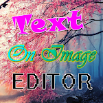 Cover Image of Download Text on Photo Editor | Text &  APK