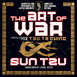 Icon image The Art of War (Includes the Tao Te Ching): Complete and Original Edition