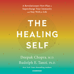 Icon image The Healing Self: A Revolutionary New Plan to Supercharge Your Immunity and Stay Well for Life