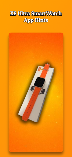 X8 Ultra SmartWatch Hints Screenshot 4 - AppWisp.com
