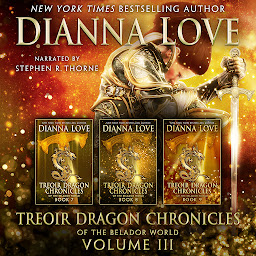 Icon image Treoir Dragon Chronicles of the BeladorTM World: Volume III, Books 7–9