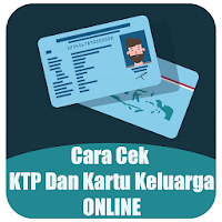 Cara cek KTP dan KK Online 2020