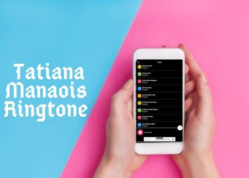 Tatiana Manaois Ringtones
