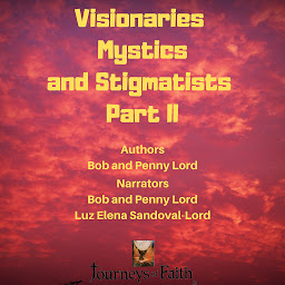 Icon image Visionaries Mystics and Stigmatists Part II