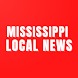 Mississippi Local News - Androidアプリ