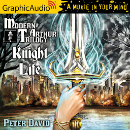 Icon image Knight Life [Dramatized Adaptation]