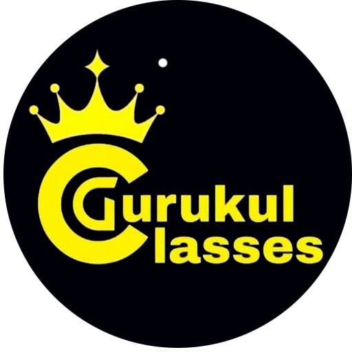 GURUKUL CLASSES
