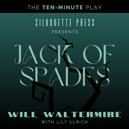 Jack of Spades: A Ten-Minute Play, 저자: Will Waltermire - Google Play 오디오북