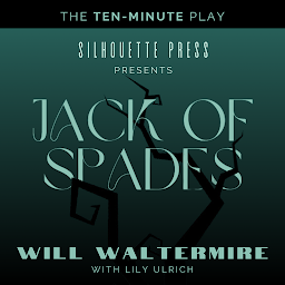 Icon image Jack of Spades: A Ten-Minute Play