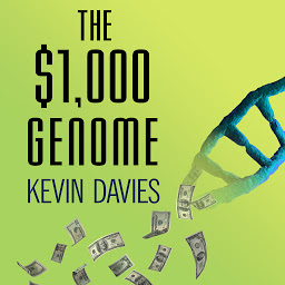 Icon image The $1,000 Genome: The Revolution in DNA Sequencing and the New Era of Personalized Medicine