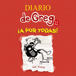 Immagine dell'icona Diario de Greg 11 - ¡A por todas!
