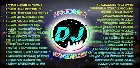 DJ Pargoy Cek Sound Full Bass