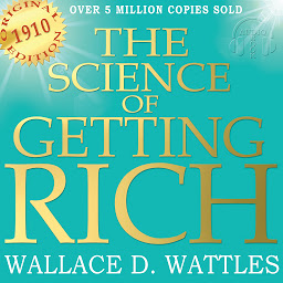 Icon image The Science of Getting Rich - Original Edition