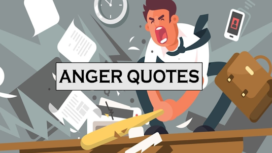 Anger Quotes | Learn To Avoid