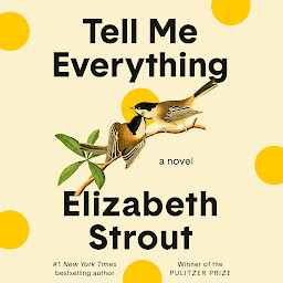 Symbolbild für Tell Me Everything: A Novel