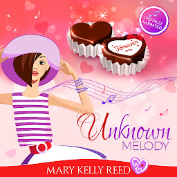 Icon image Unknown Melody: A Second Chance Romantic Comedy