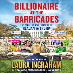 Imagen de icono Billionaire at the Barricades: The Populist Revolution from Reagan to Trump